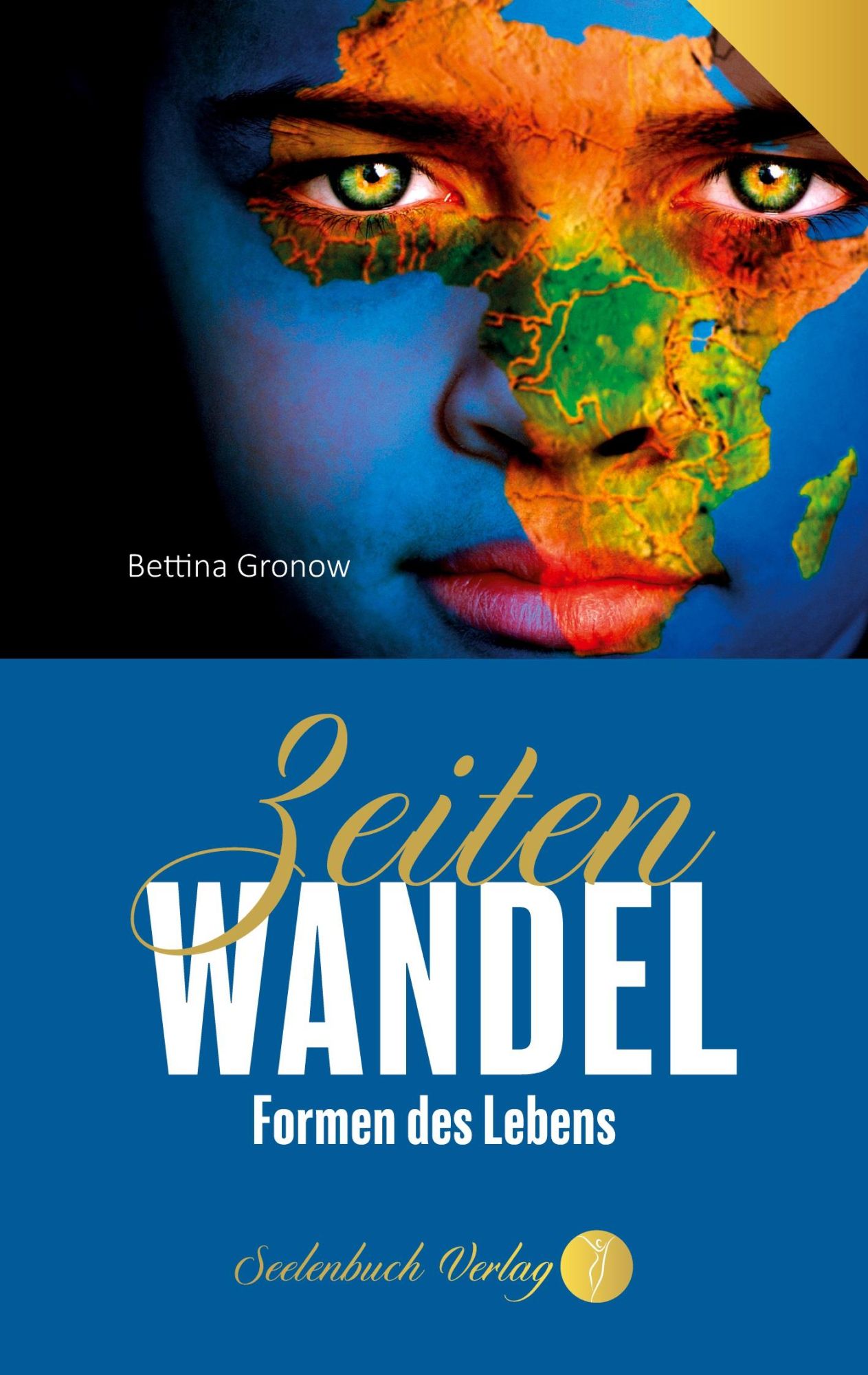 Cover: 9783910337961 | Zeitenwandel | Formen des Lebens | Bettina Gronow | Taschenbuch | 2025