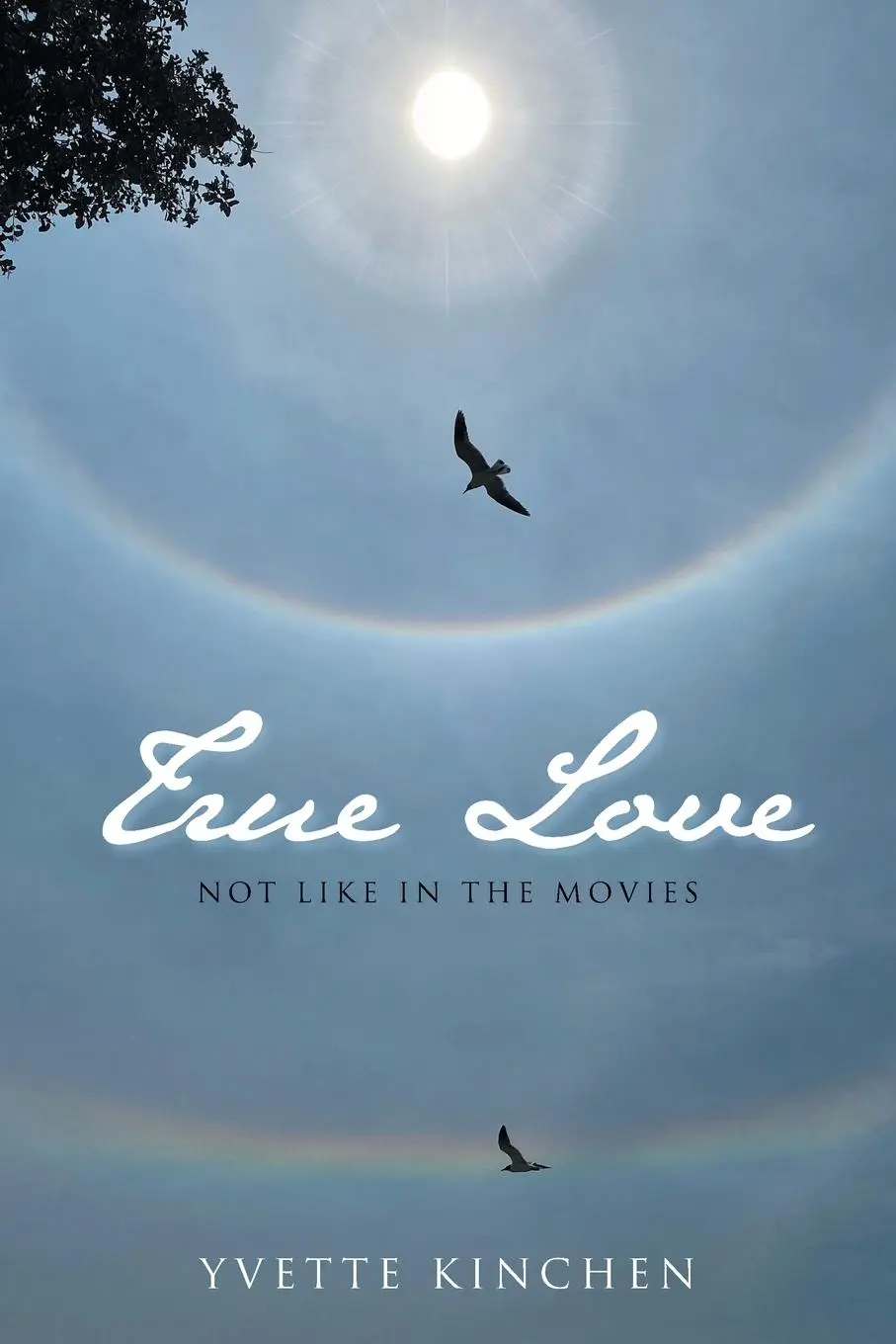 Cover: 9798765227961 | True Love | Not Like in the Movies | Yvette Kinchen | Taschenbuch
