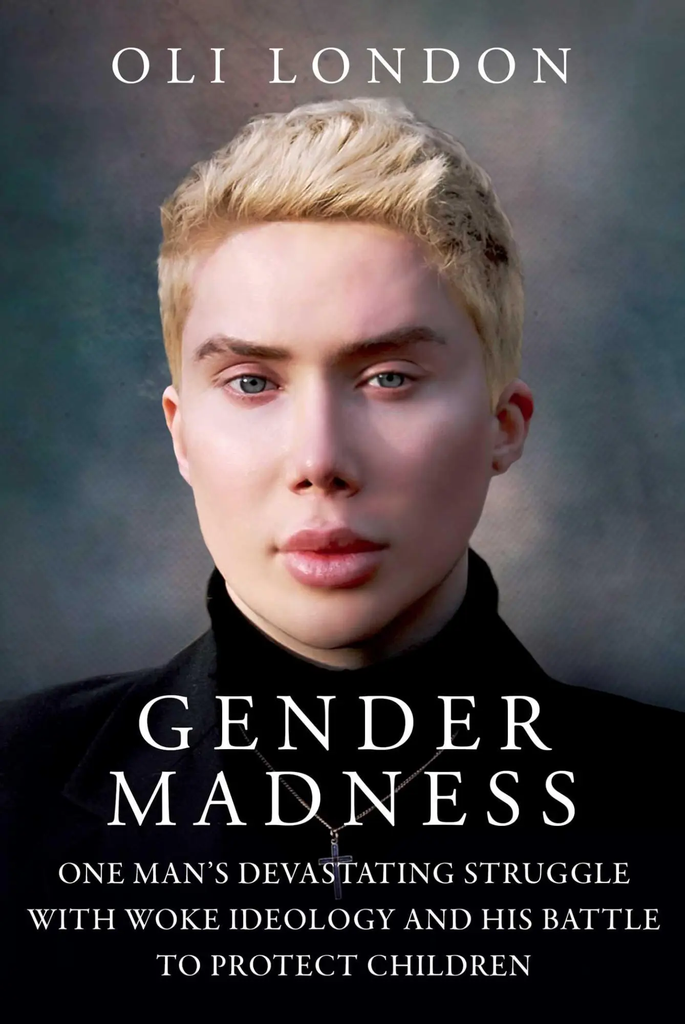 Cover: 9781510778061 | Gender Madness | Oli London | Buch | Gebunden | Englisch | 2023