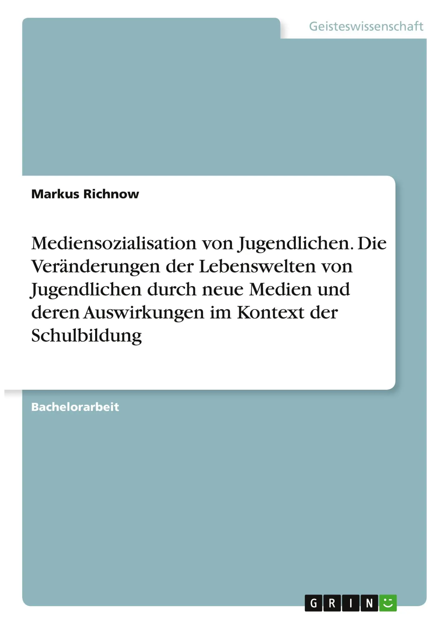 Cover: 9783346308061 | Mediensozialisation von Jugendlichen. Die Veränderungen der...
