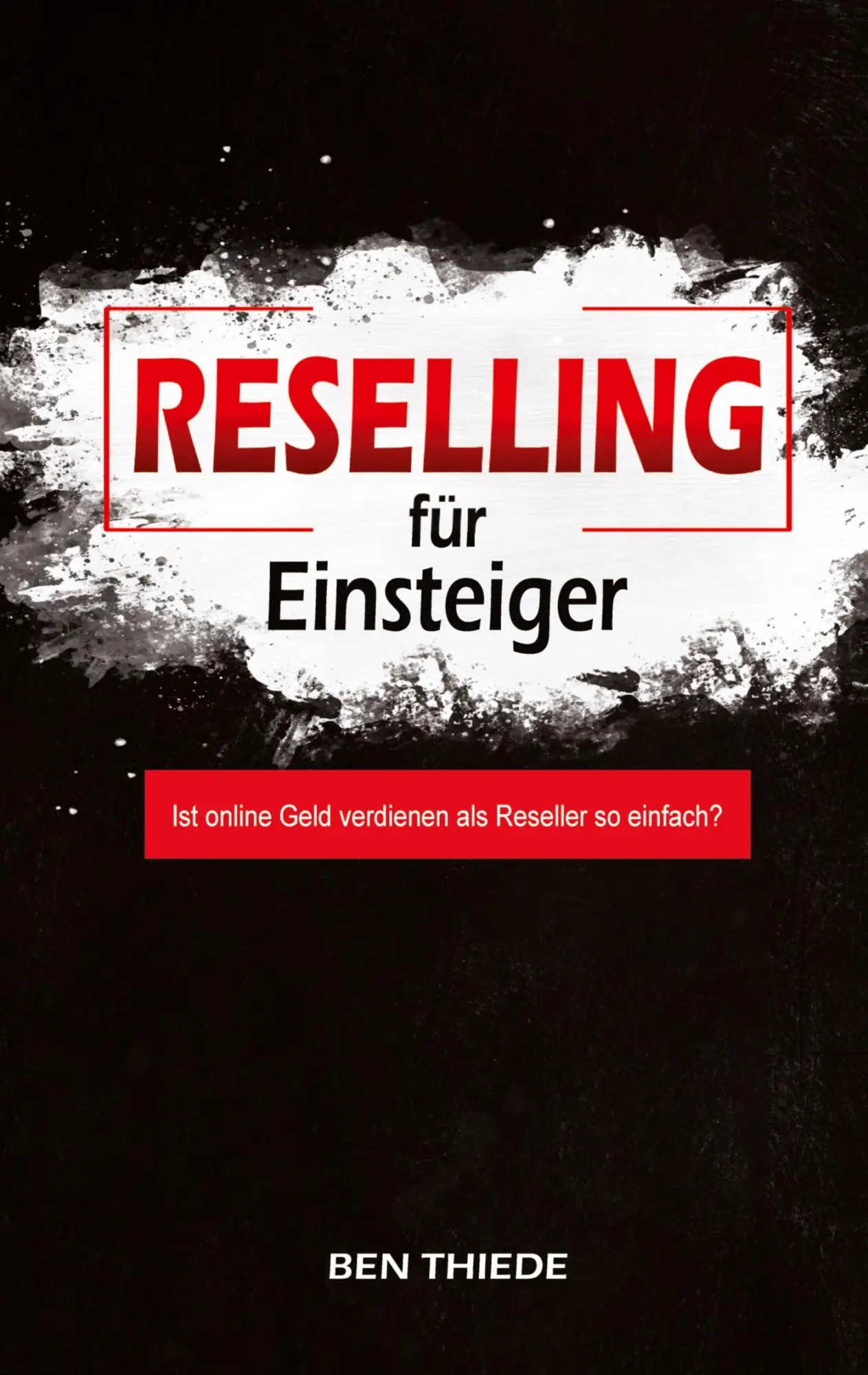 Cover: 9783347608061 | Reselling für Einsteiger | Ben Thiede | Taschenbuch | Paperback | 2022