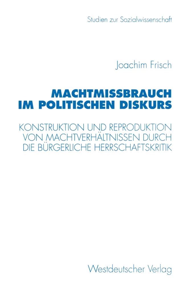 Cover: 9783531128061 | Machtmißbrauch im politischen Diskurs | Joachim Frisch | Taschenbuch