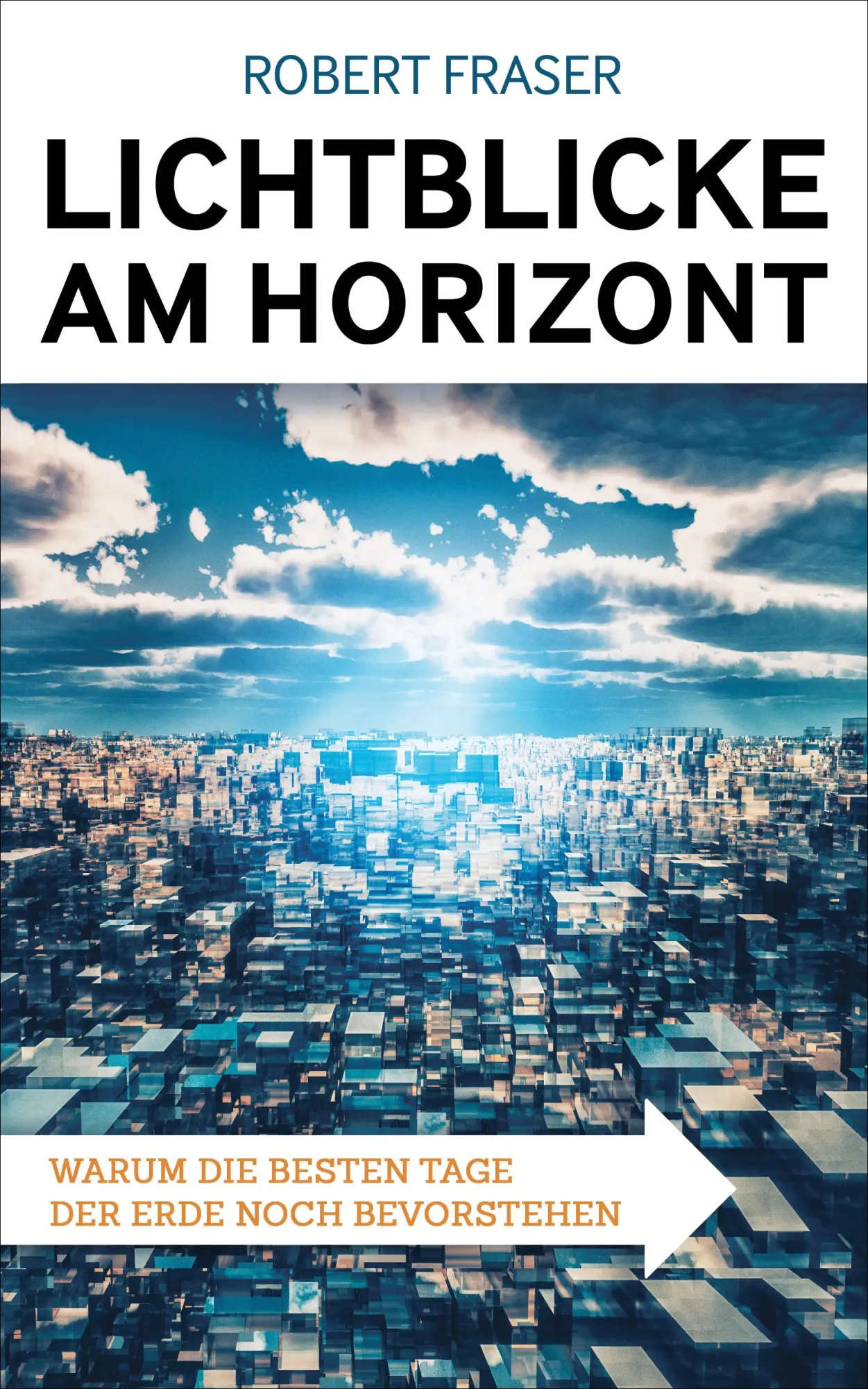 Cover: 9783905998061 | Lichtblicke am Horizont | Robert Fraser | Buch | Buch