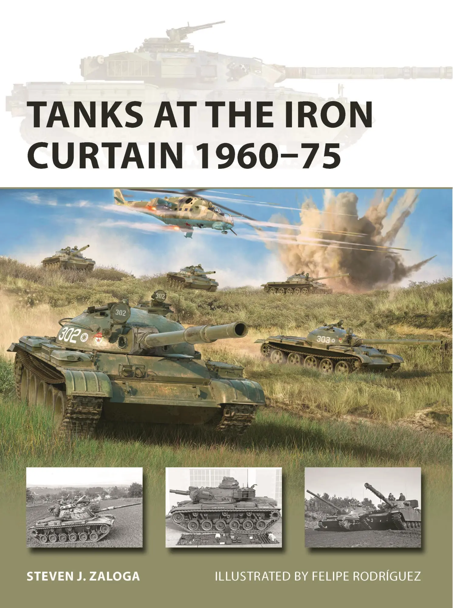 Cover: 9781472848161 | Tanks at the Iron Curtain 1960-75 | Steven J Zaloga | Taschenbuch