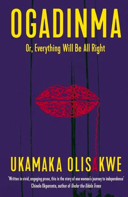 Cover: 9781911648161 | Ogadinma | Or, Everything Will Be All Right | Ukamaka Olisakwe | Buch