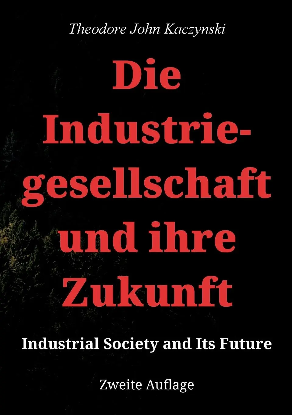 Cover: 9783769368161 | Die Industriegesellschaft und ihre Zukunft | Theodore John Kaczynski