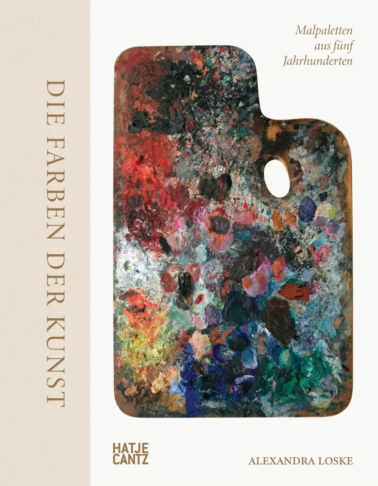 Cover: 9783775758161 | Die Farben der Kunst - Malpaletten aus fünf Jahrhunderten. Kunst...
