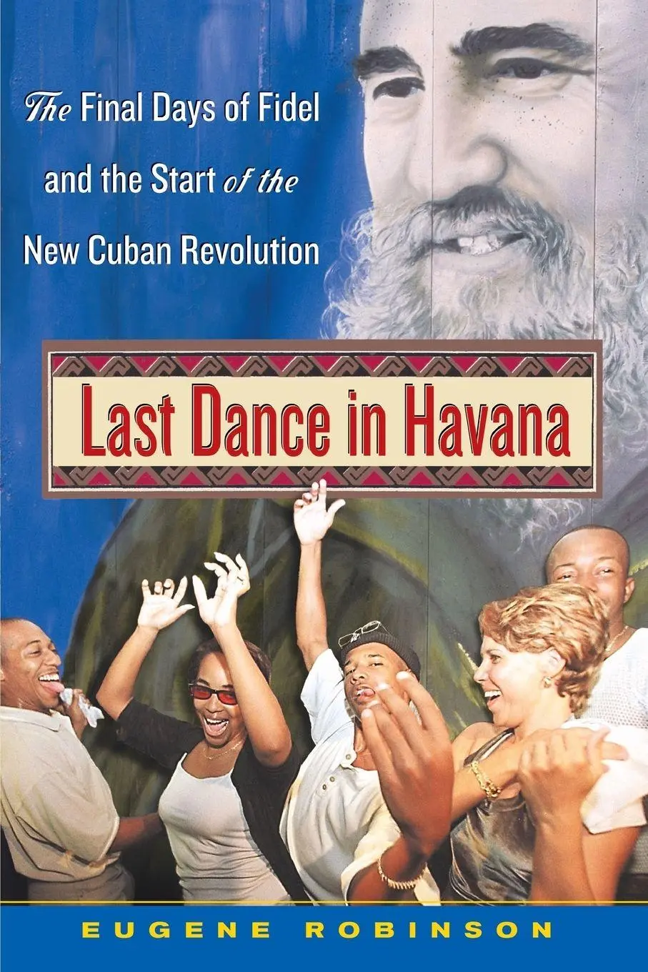 Cover: 9781416568261 | Last Dance in Havana | Eugene Robinson | Taschenbuch | No Series