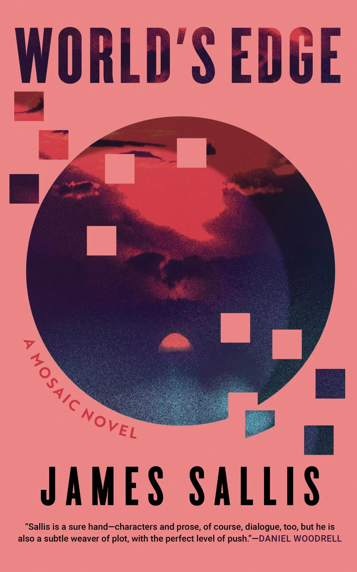 Cover: 9781641298261 | World's Edge: A Mosaic Novel | James Sallis | Taschenbuch | Englisch