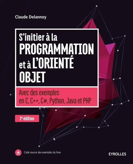 Cover: 9782212118261 | S'initier à la programmation et à l'orienté objet | Claude Delannoy