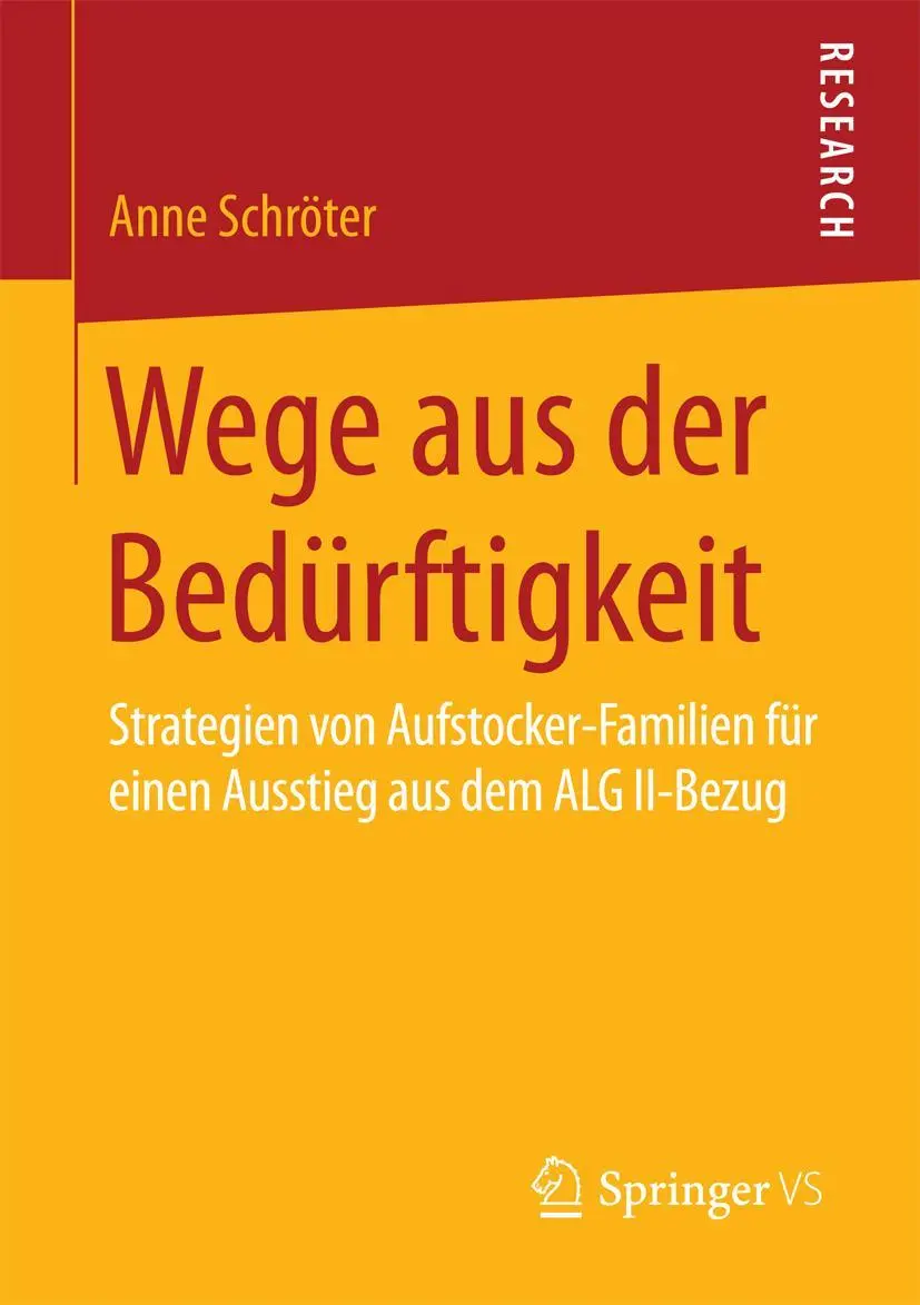 Cover: 9783658098261 | Wege aus der Bedürftigkeit | Anne Schröter | Taschenbuch | xvi | 2015