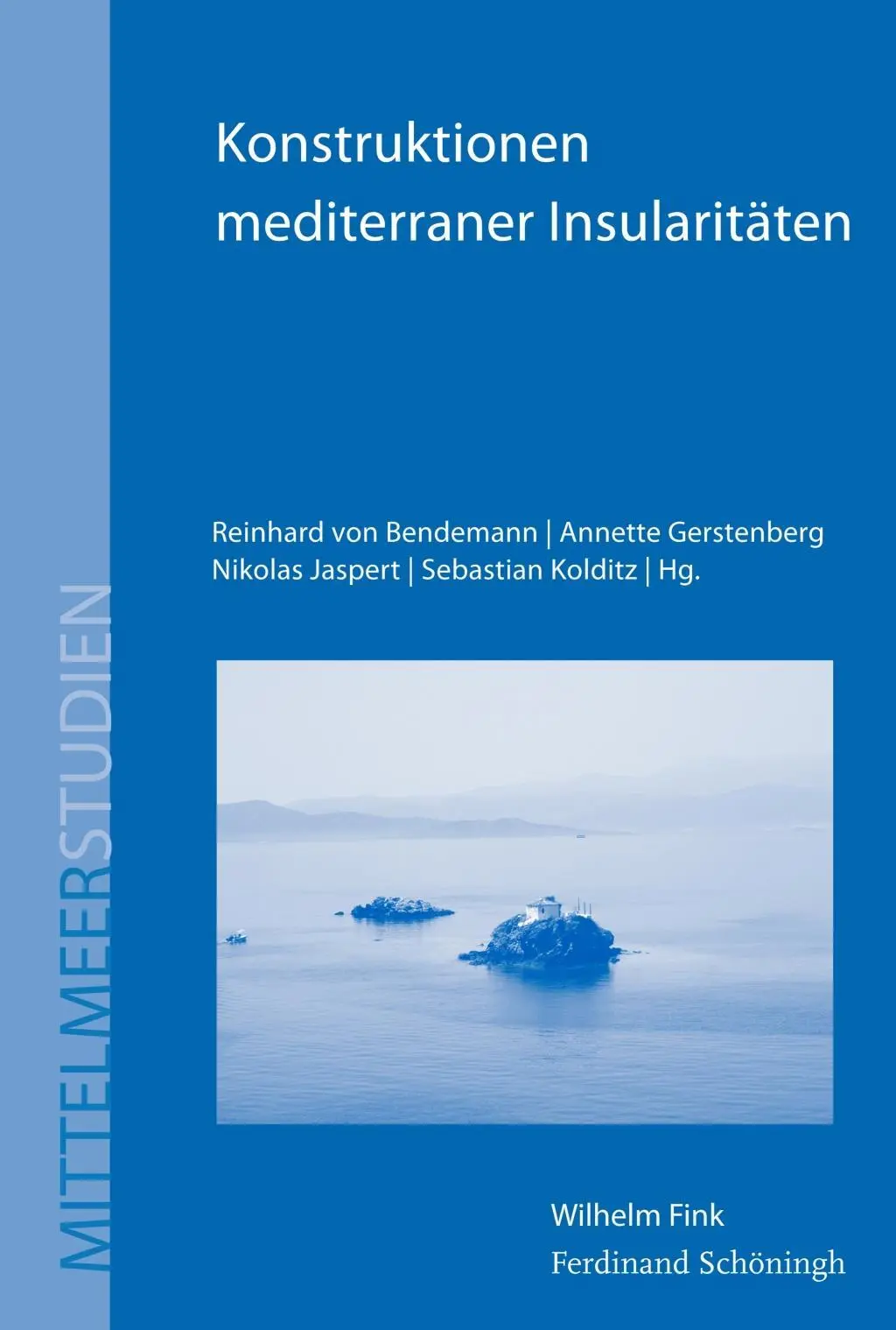 Cover: 9783770558261 | Konstruktionen mediterraner Insularitäten | Bendemann (u. a.) | Buch