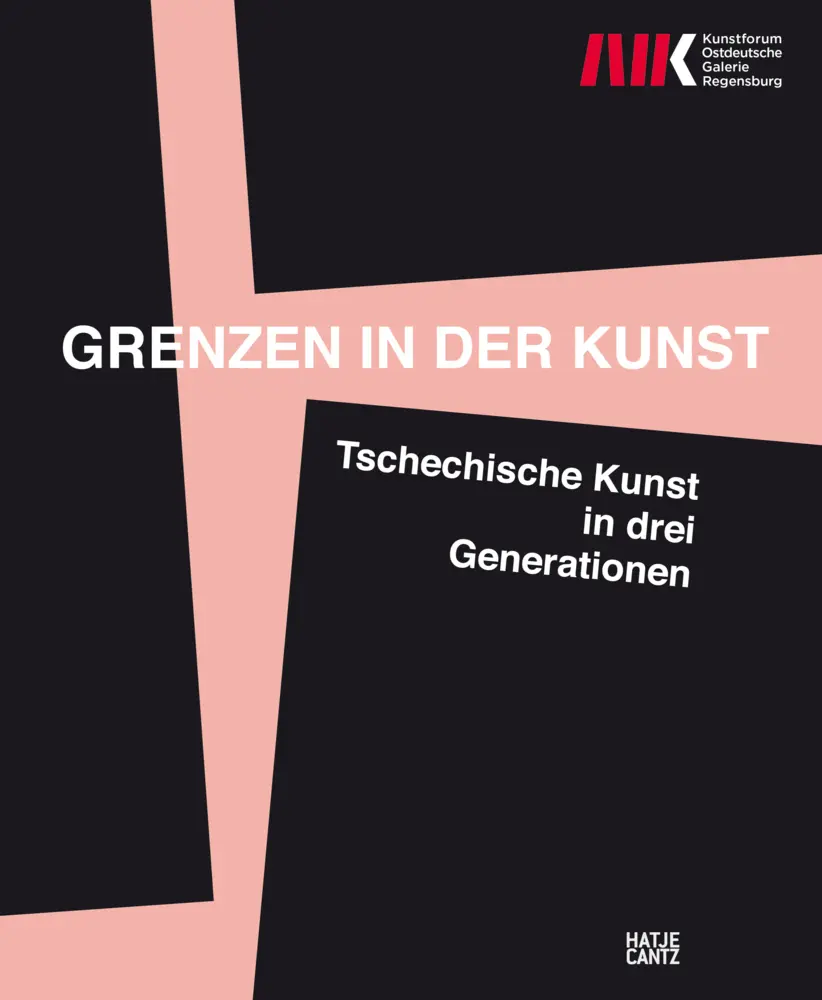 Cover: 9783775748261 | Grenzen in der Kunst | Tschechische Kunst in drei Generationen | Buch