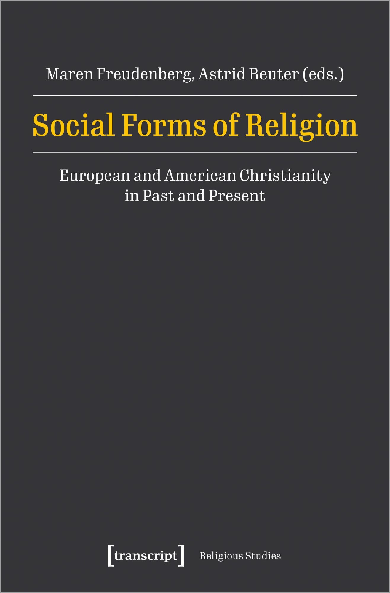 Cover: 9783837668261 | Social Forms of Religion | Maren Freudenberg (u. a.) | Taschenbuch
