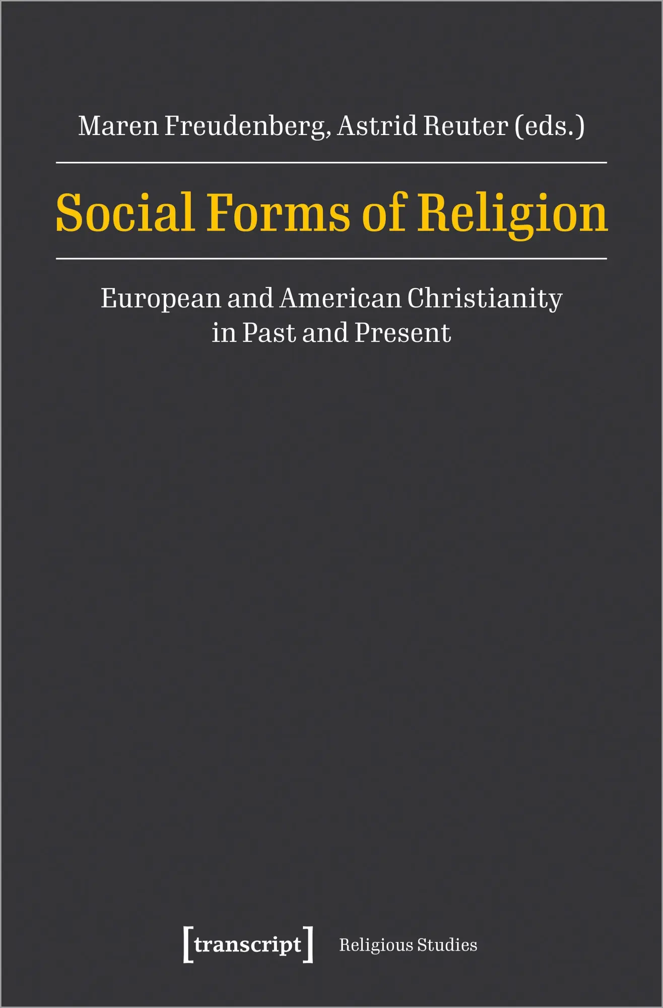 Cover: 9783837668261 | Social Forms of Religion | Maren Freudenberg (u. a.) | Taschenbuch