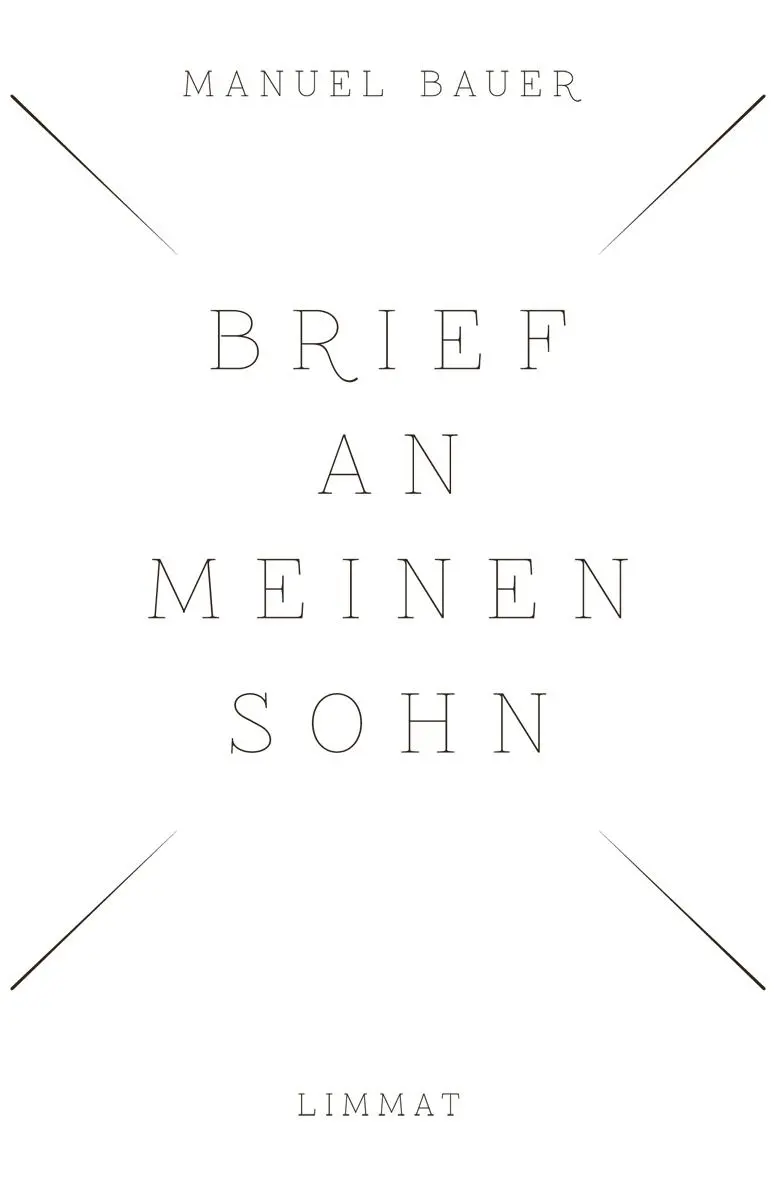 Cover: 9783857918261 | Brief an meinen Sohn | Manuel Bauer | Taschenbuch | 96 S. | Deutsch
