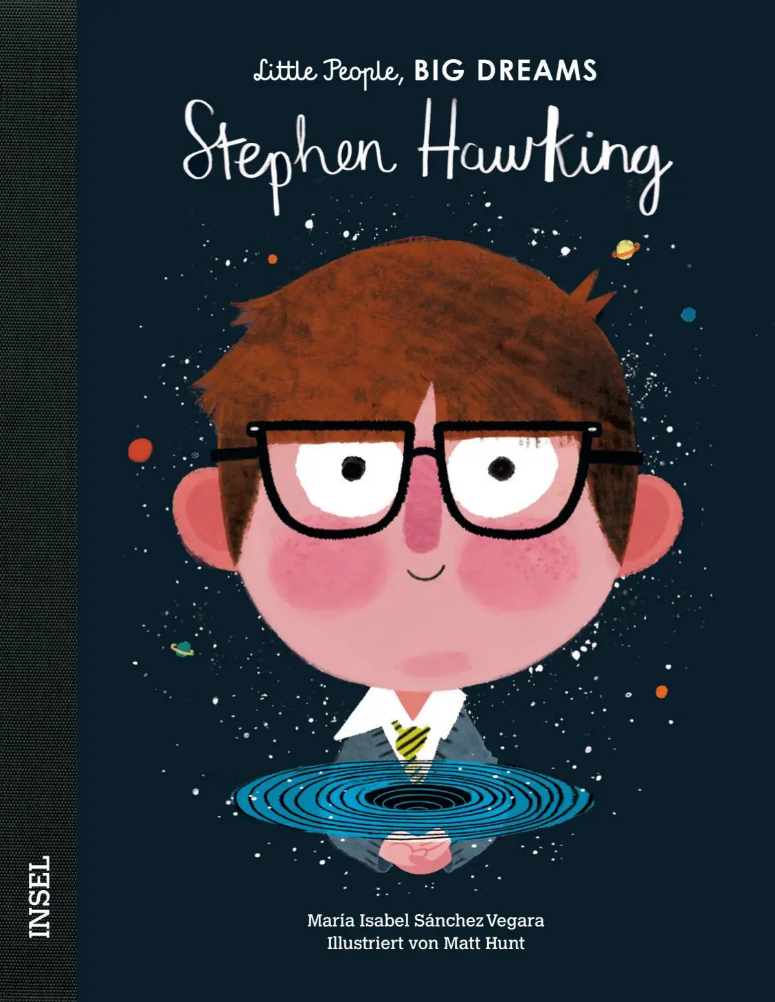 Cover: 9783458178361 | Stephen Hawking | Little People, Big Dreams. Deutsche Ausgabe | Vegara