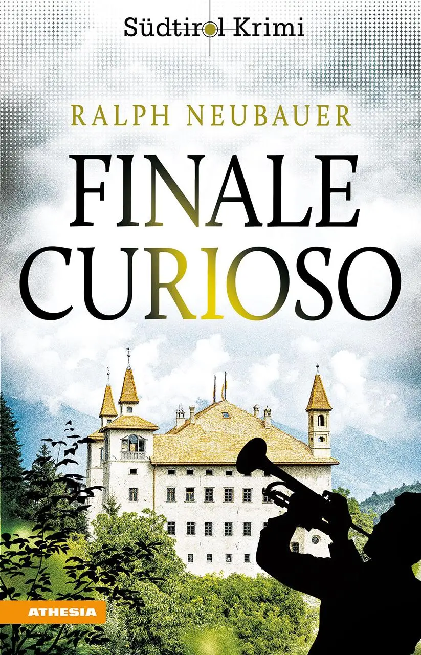 Cover: 9788868398361 | Finale Curioso | Südtirolkrimi Band 12 | Ralph Neubauer | Taschenbuch