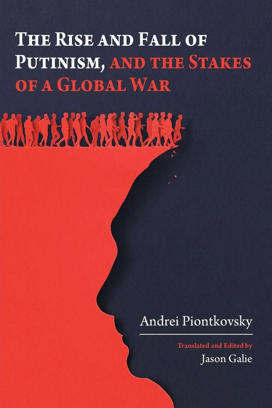 Cover: 9798887198361 | The Rise and Fall of Putinism and the Stakes of a Global War | Buch