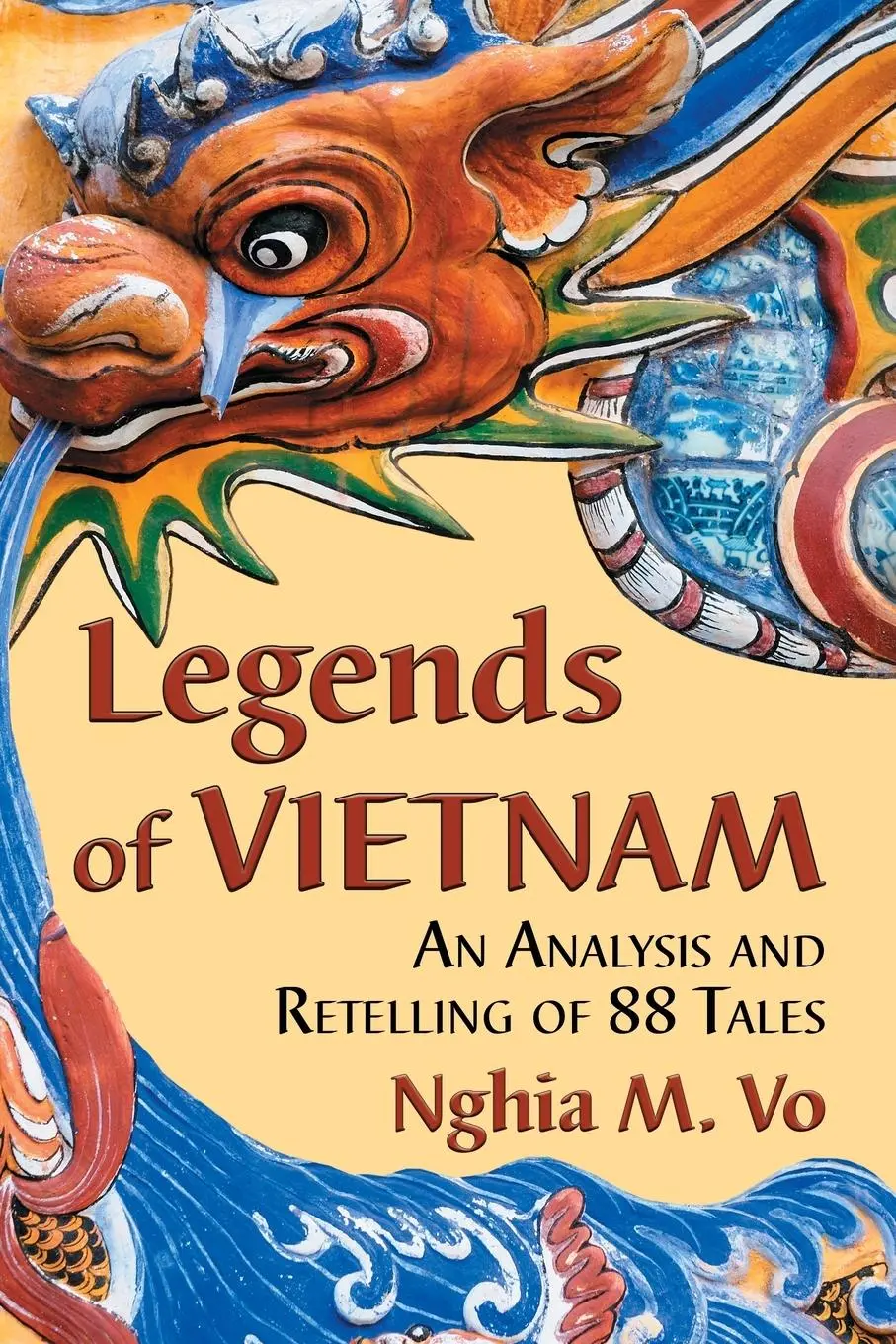 Cover: 9780786468461 | Legends of Vietnam | An Analysis and Retelling of 88 Tales | Vo | Buch