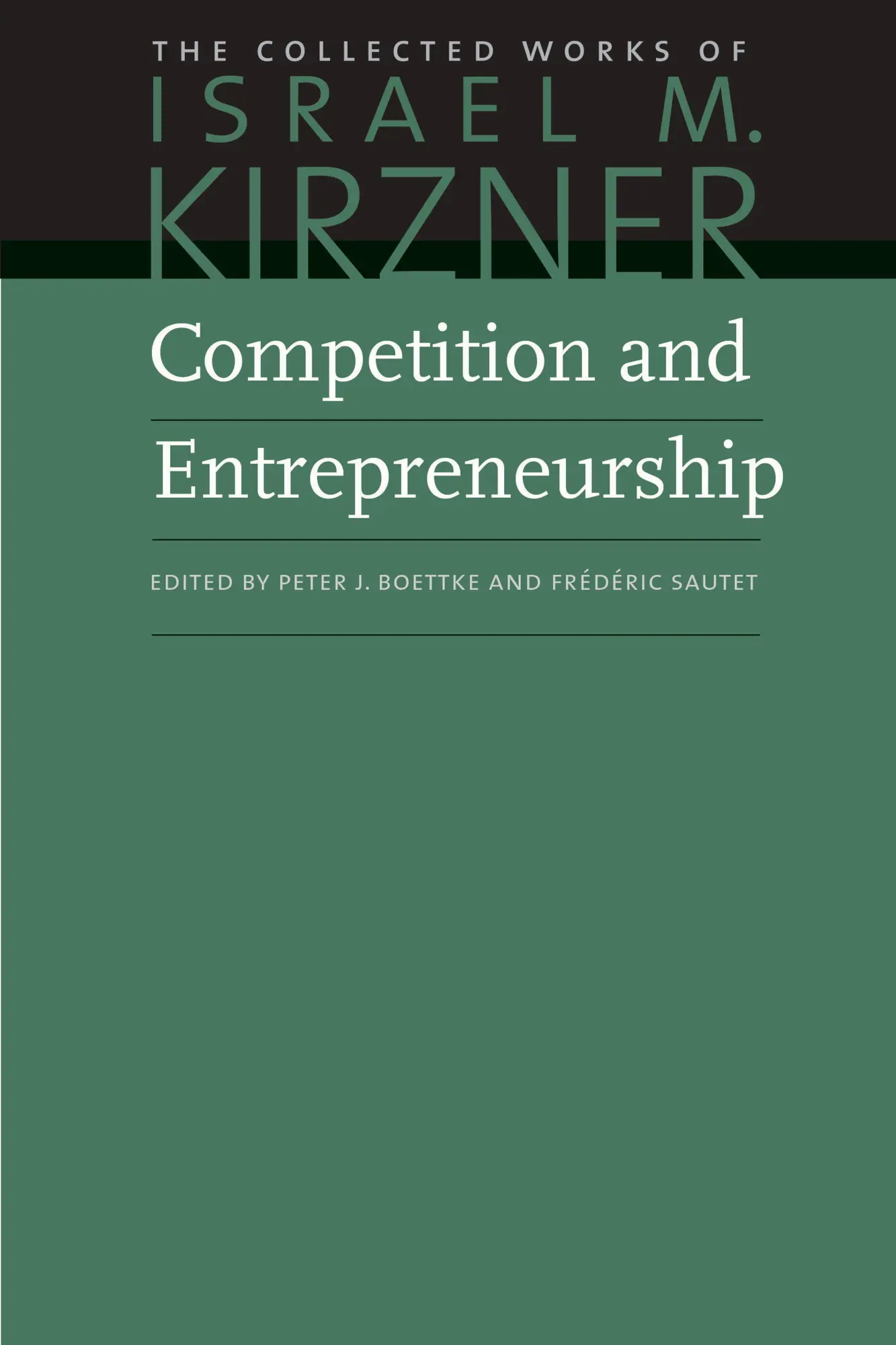 Cover: 9780865978461 | Competition and Entrepreneurship | Israel M. Kirzner | Buch | Gebunden