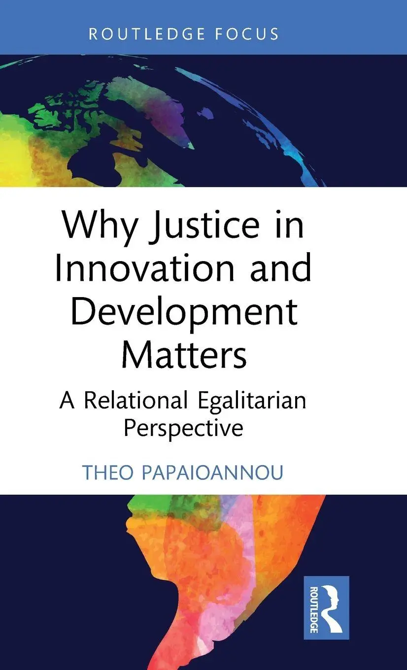 Cover: 9781041098461 | Why Justice in Innovation and Development Matters | Theo Papaioannou