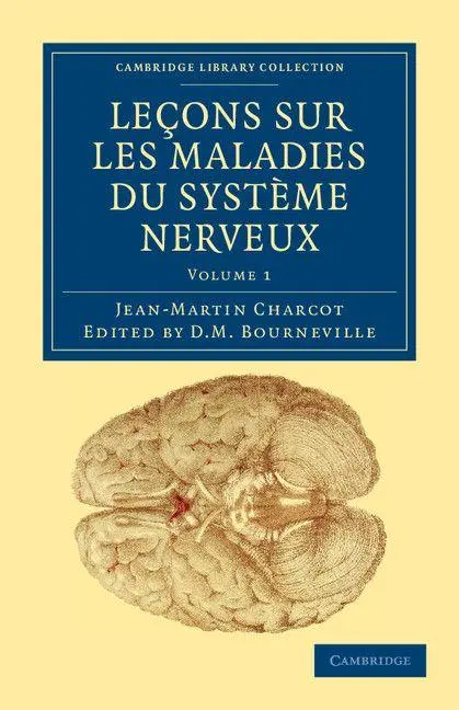 Cover: 9781108038461 | Lecons Sur Les Maladies Du Systeme Nerveux - Volume 1 | Charcot | Buch