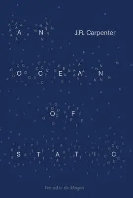 Cover: 9781908058461 | An Ocean of Static | J. R. Carpenter | Taschenbuch | Englisch | 2018