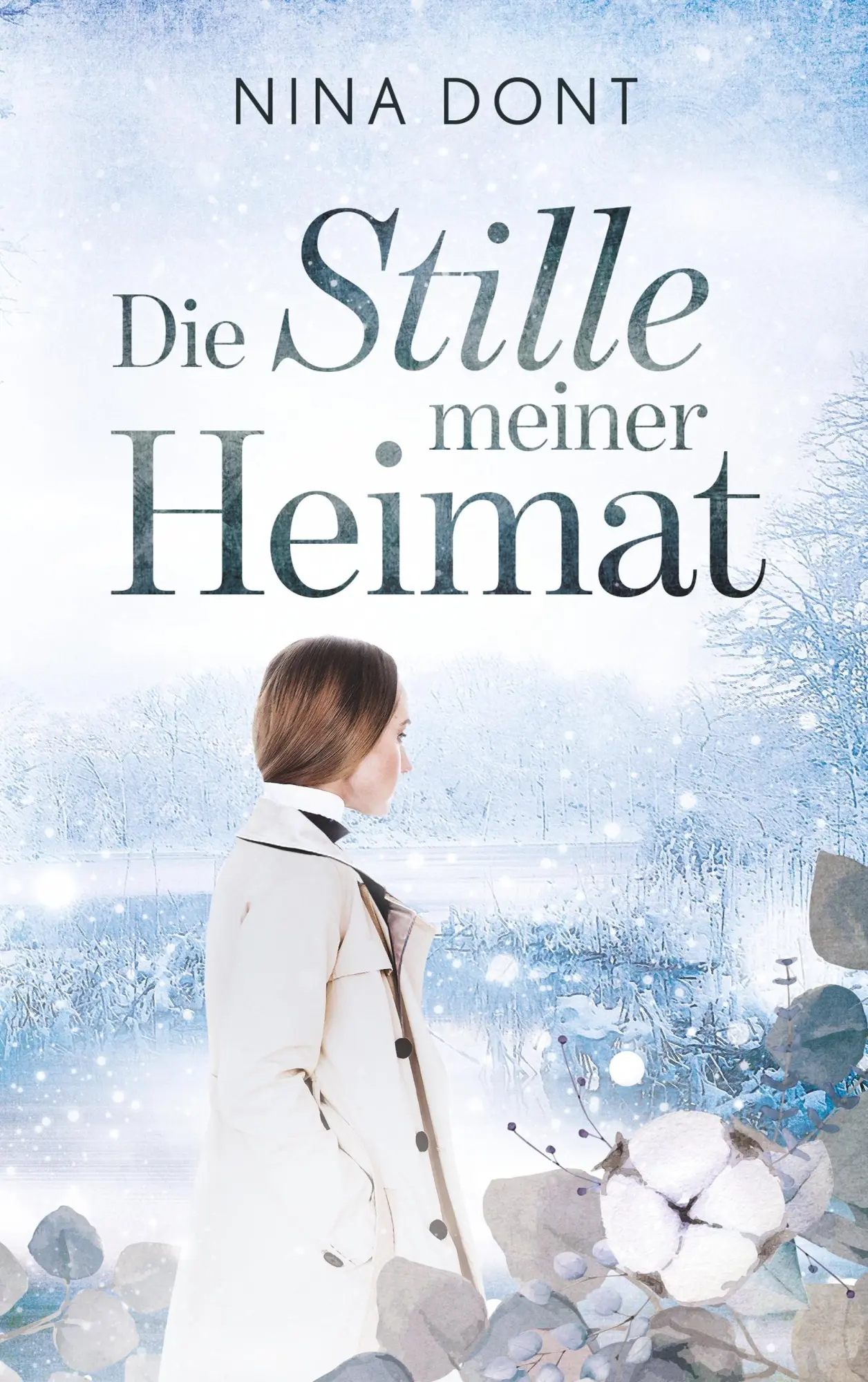 Cover: 9783750428461 | Die Stille meiner Heimat | Nina Dont | Taschenbuch | 512 S. | Deutsch
