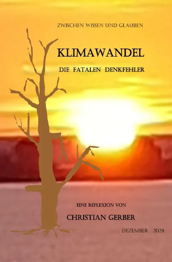 Cover: 9783818768461 | Klimawandel, die fatalen Denkfehler | DE | Christian Gerber | Buch