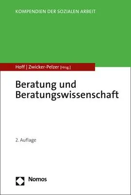 Cover: 9783848778461 | Beratung und Beratungswissenschaft | Tanja Hoff (u. a.) | Taschenbuch