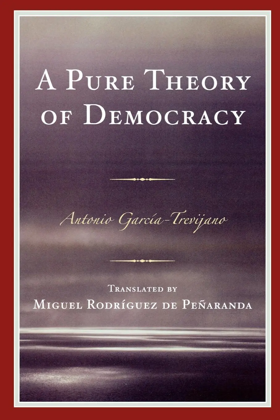 Cover: 9780761848561 | Pure Theory of Democracy | Antonio García-Trevijano | Taschenbuch