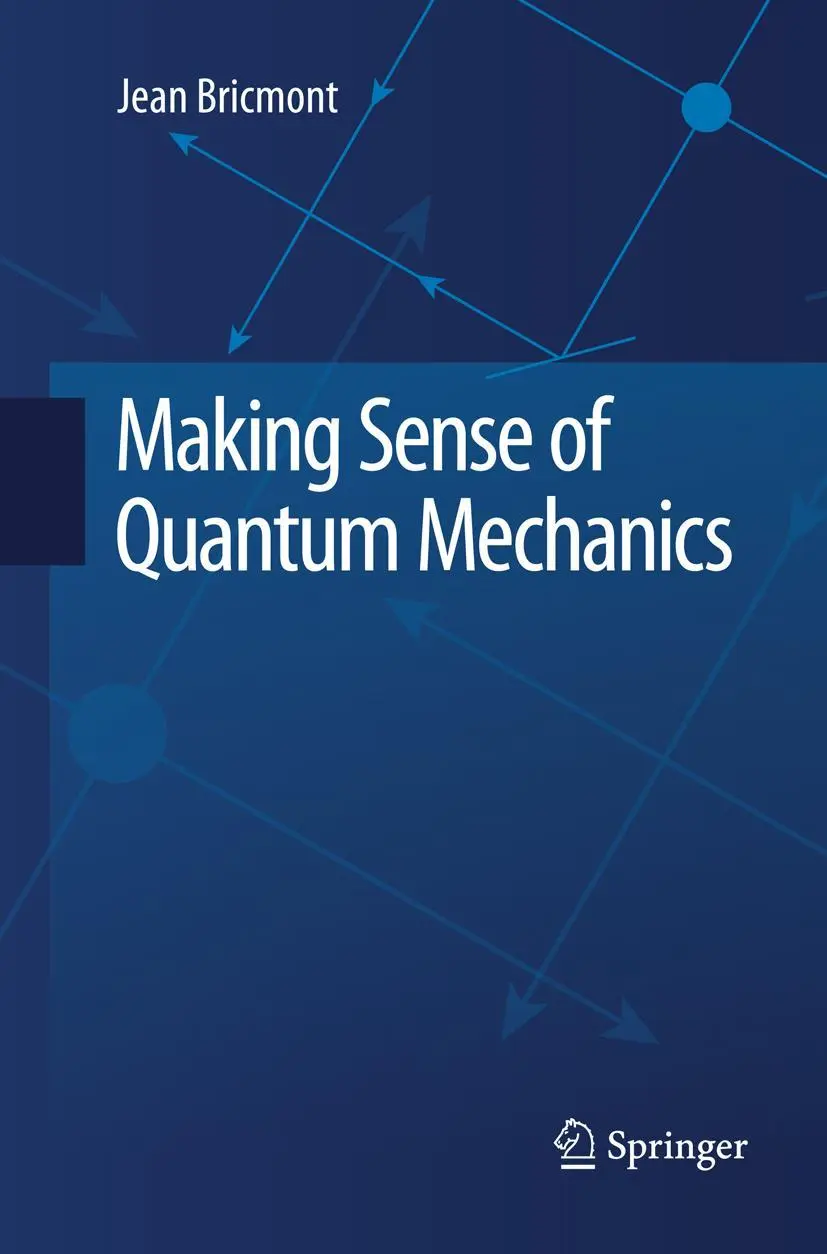 Cover: 9783319798561 | Making Sense of Quantum Mechanics | Jean Bricmont | Taschenbuch | x