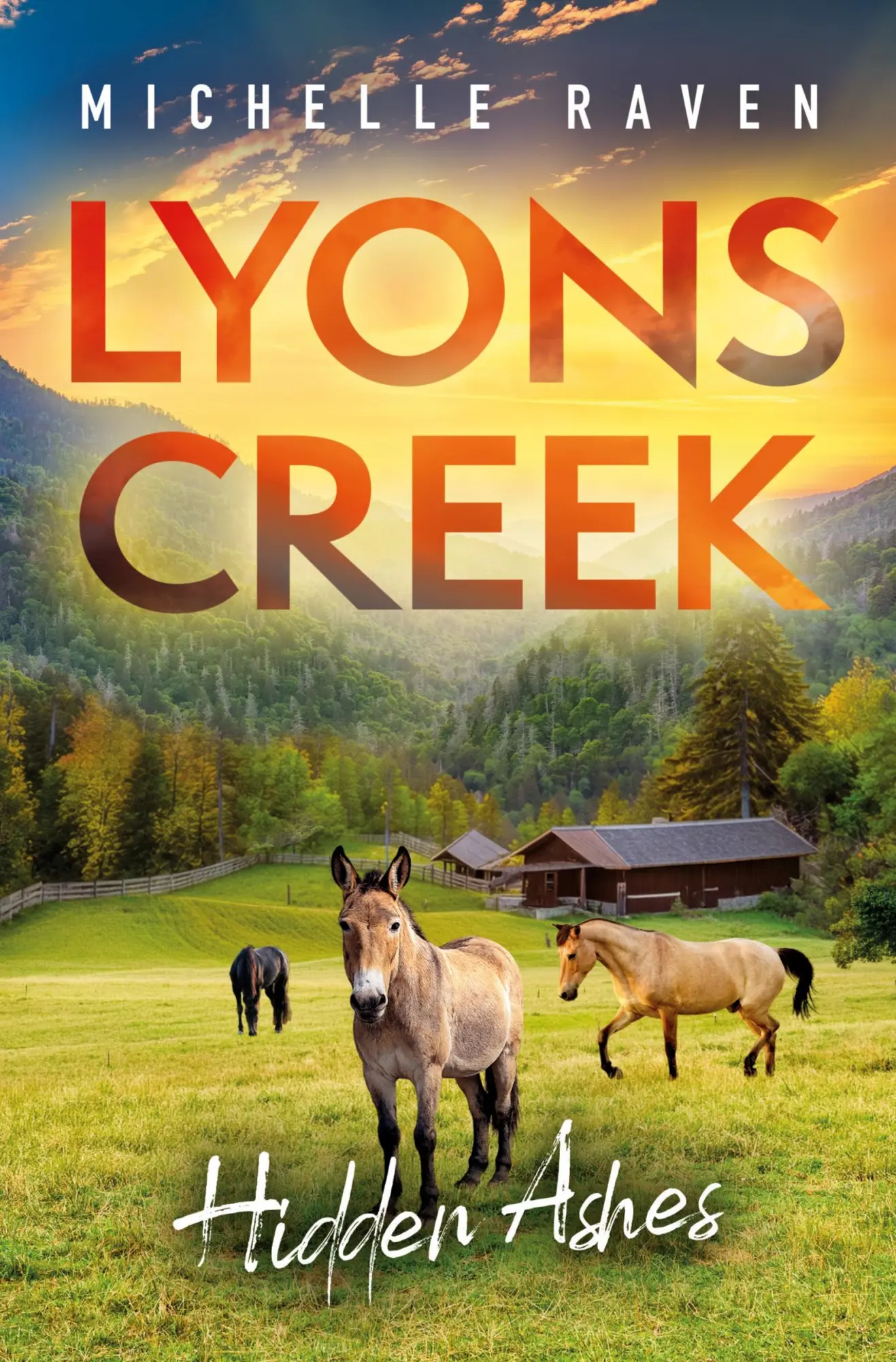Cover: 9783695698561 | Lyons Creek Hidden Ashes | Michelle Raven | Taschenbuch | Lyons Creek