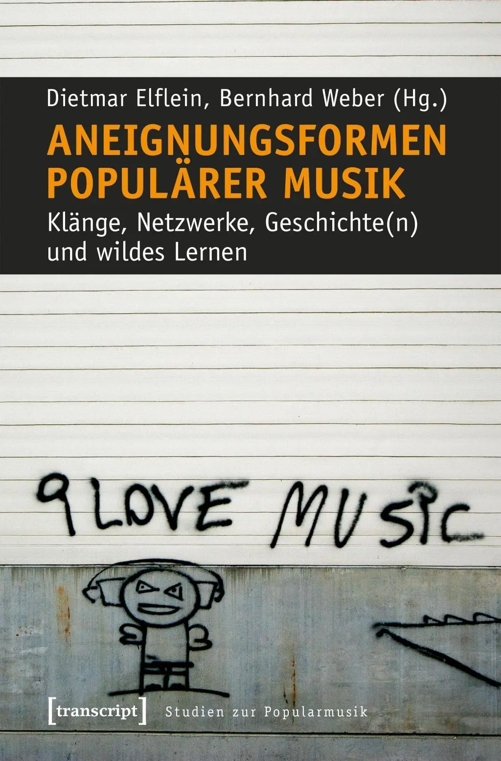 Cover: 9783837638561 | Aneignungsformen populärer Musik | Dietmar Elflein | Taschenbuch