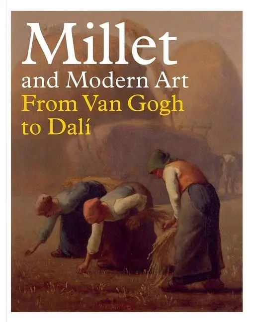Cover: 9780300248661 | Millet and Modern Art | From Van Gogh to Dalí | Simon Kelly (u. a.)
