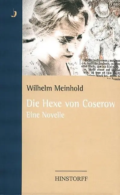 Cover: 9783356008661 | Die Hexe von Coserow | Wilhelm Meinhold | Buch | Gebunden | Deutsch