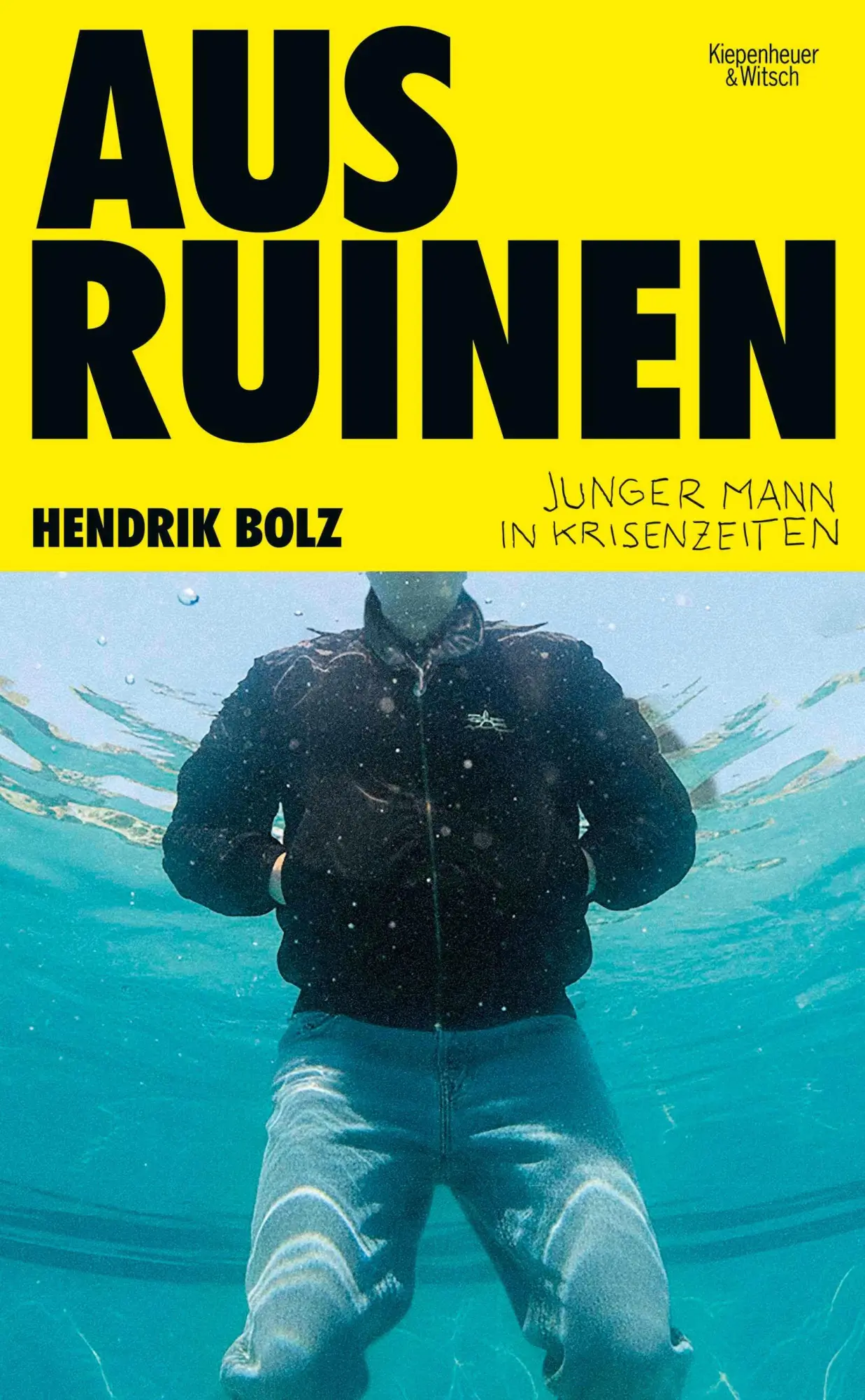 Cover: 9783462008661 | Aus Ruinen | Junger Mann in Krisenzeiten | Hendrik Bolz | Buch | 2026