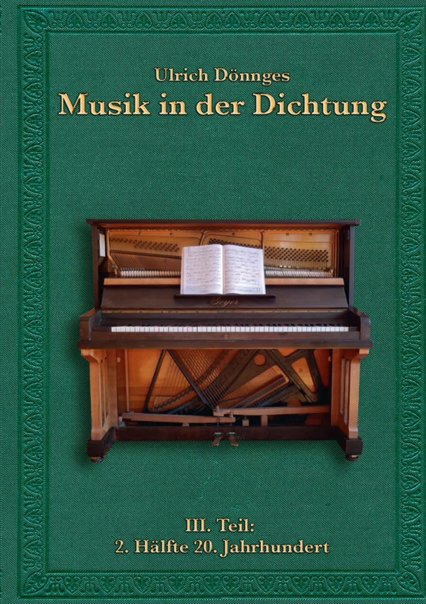 Musik in der Dichtung 1. Auflage: III. Teil: 2. Hälfte 20. Jahrhundert