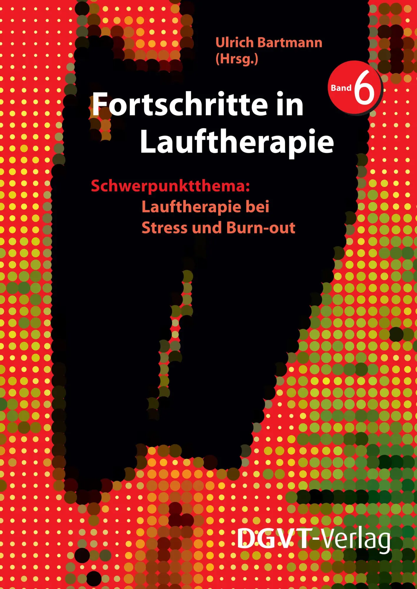 Cover: 9783871598661 | Fortschritte in Lauftherapie, Band 6 | Ulrich Bartmann | Taschenbuch