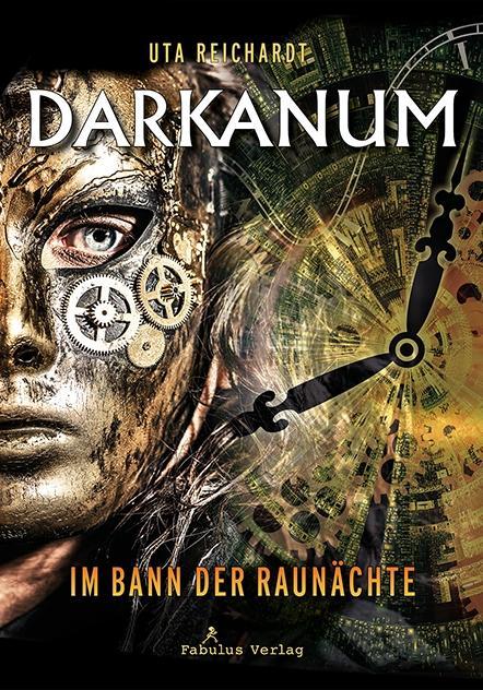 Cover: 9783944788661 | Darkanum. Im Bann der Raunächte | Uta Reichardt | Buch | Gebunden