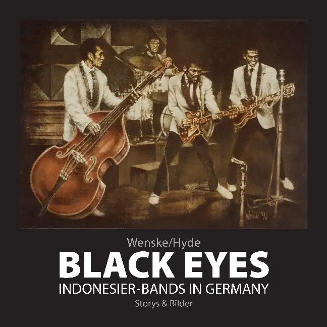 Cover: 9783945398661 | Black Eyes. Indonesier-Bands in Germany | Storys &amp; Bilder | Wenske