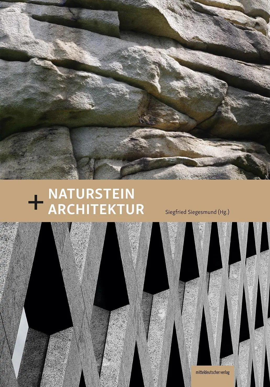 Cover: 9783963118661 | Naturstein + Architektur | Siegfried Siegesmund | Buch | 1148 S.