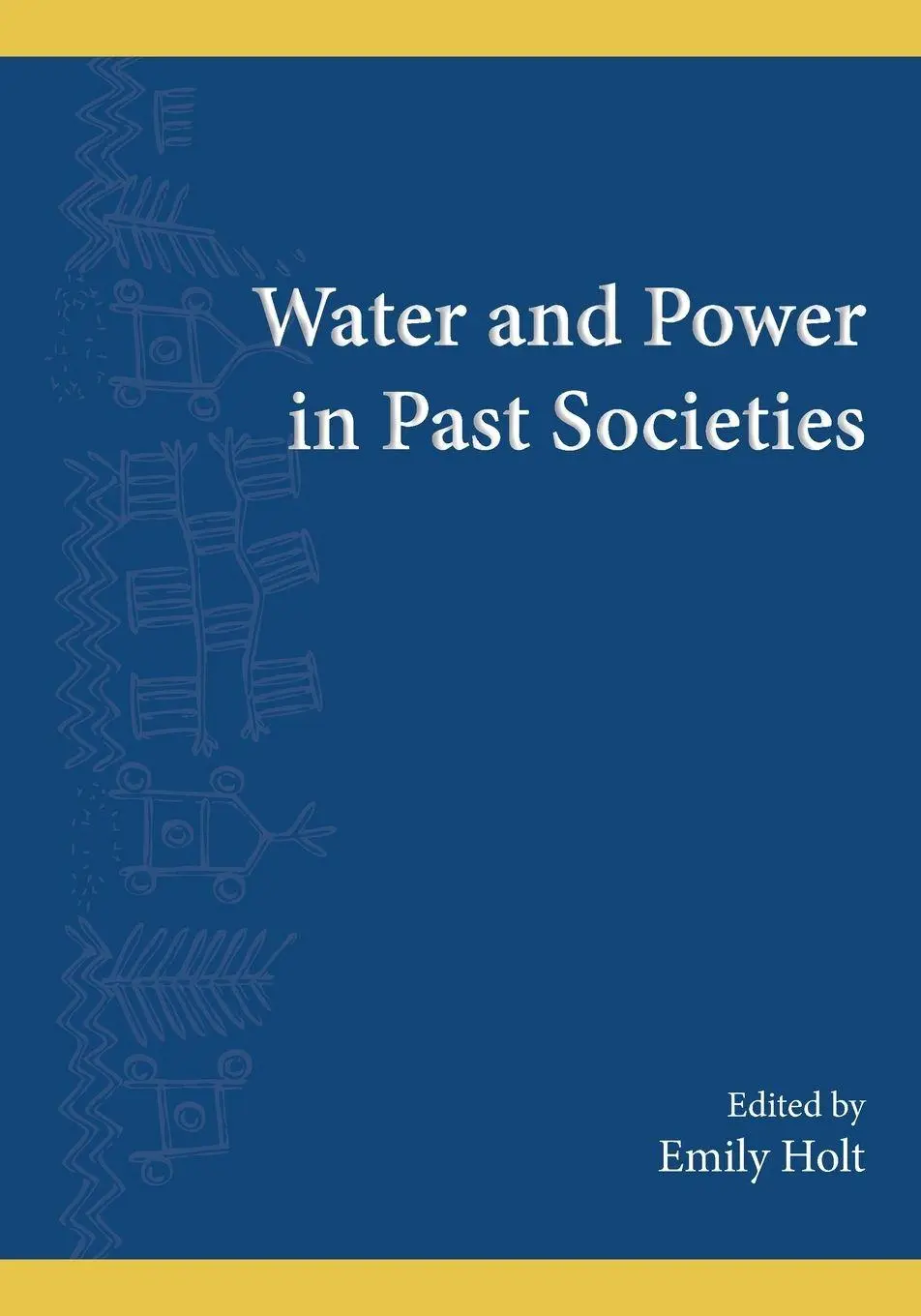 Cover: 9781438468761 | Water and Power in Past Societies | Emily Holt | Taschenbuch | 2019