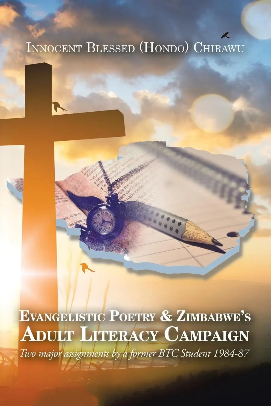 Cover: 9781728398761 | Evangelistic Poetry &amp; Zimbabwe's Adult Literacy Campaign | Chirawu