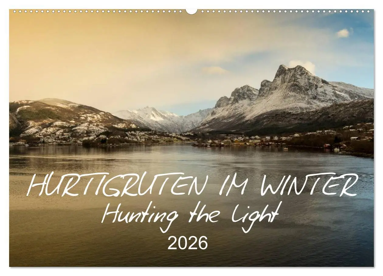 Cover: 9783516238761 | Hurtigruten im Winter - Hunting the light (Wandkalender 2026 DIN A2...