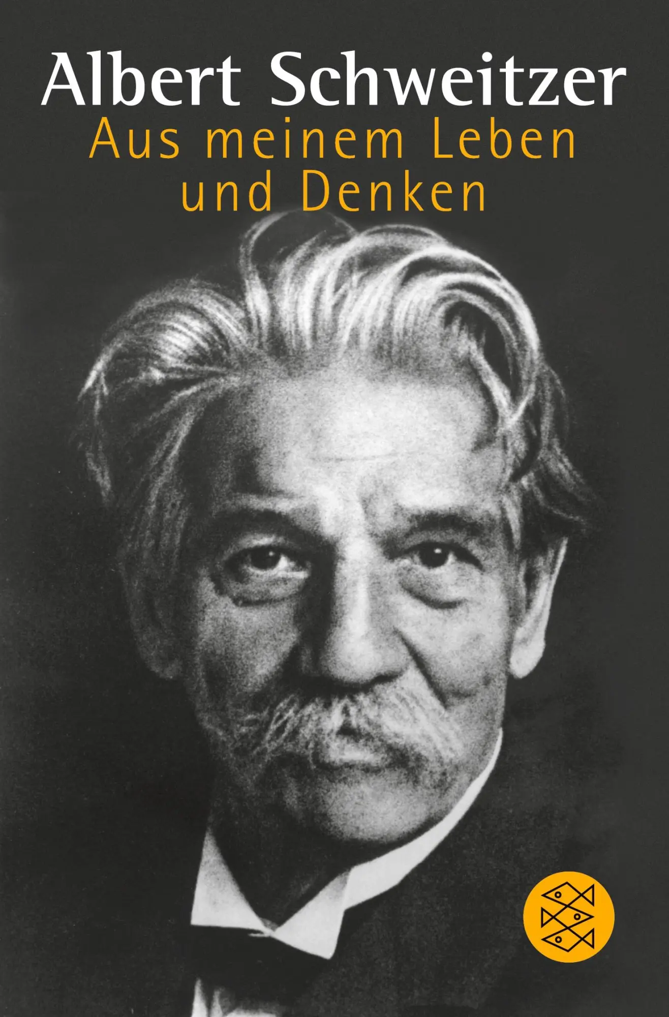 Cover: 9783596128761 | Aus meinem Leben und Denken | Albert Schweitzer | Taschenbuch | 238 S.