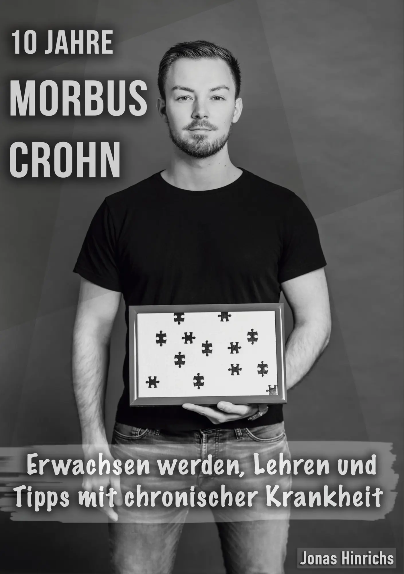 Cover: 9783755758761 | 10 Jahre Morbus Crohn | Jonas Hinrichs | Taschenbuch | Paperback