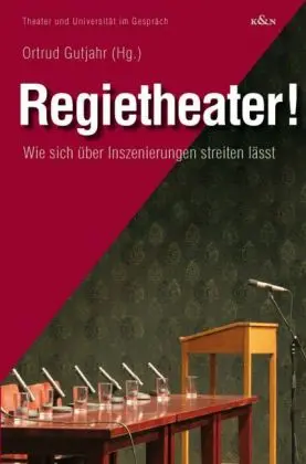 Cover: 9783826038761 | Regietheater! | Ortrud Gutjahr | Taschenbuch | 216 S. | Deutsch | 2008