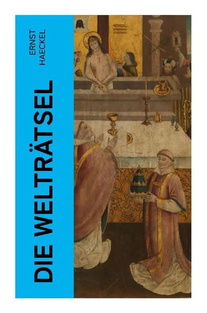 Cover: 9788027368761 | Die Welträtsel | Ernst Haeckel | Taschenbuch | 160 S. | Deutsch | 2023
